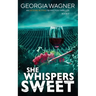 She Whispers Sweet