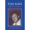Teddy Kollek: Builder of Jerusalem
