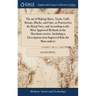 The art of Making Masts, Yards, Gaffs, Booms, Blocks, and Oars, as Practised in the Royal Navy, and According to the Most Approved Methods in the Merc