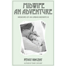 Midwife: An Adventure