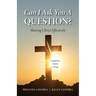 Can I Ask You a Question? - Louisiana: Sharing Christ Effectively