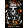 Gambit: A Dark College Reverse Harem