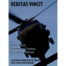 Veritas Vincit: A Soldier's Perspective on Truth, Faith, Family, and Freedom