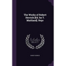 The Works of Robert Herrick [Ed. by T. Maitland]. Repr