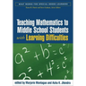 Teaching Mathematics to Middle School Students with Learning Difficulties