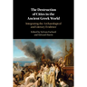 The Destruction of Cities in the Ancient Greek World
