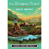 The Oregon Trail: Gold Rush!