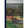 Publications of the Rowley Historical Society; n1