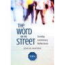 The Word on the Street, Year a: Sunday Lectionary Reflections