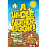 A Whole Nother Book