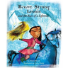 Brave Strong Leonie and the Race of a Lifetime: An exciting children's story about a brave, strong girl and a very special pony race