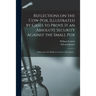 Reflections on the Cow-pox, Illustrated by Cases to Prove It an Absolute Security Against the Small Pox; Addressed to the Public in a Letter to Dr. Je