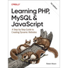Learning Php, MySQL & JavaScript: A Step-By-Step Guide to Creating Dynamic Websites