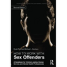 How to Work with Sex Offenders: A Handbook for Criminal Justice, Human Service, and Mental Health Professionals