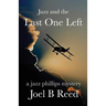 Jazz and the Last One Left: a jazz phillips mystery