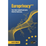 Europrivacy(TM)/(R): The first European Data Protection Seal