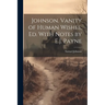 Johnson. Vanity of Human Wishes, Ed. With Notes by E.J. Payne