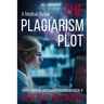 The Plagiarism Plot: A Medical Thriller