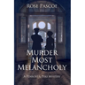 Murder Most Melancholy