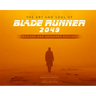 The Art and Soul of Blade Runner 2049 - Revised and Expanded Edition