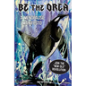 Be The Orca: A Menopause Manifesto