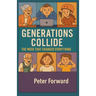 Generations Collide: The Week That Changed Everything