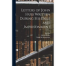Letters of John Huss Written During His Exile and Imprisonment