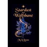 Stardust and Wolfsbane