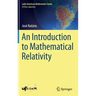 An Introduction to Mathematical Relativity