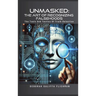 Unmasked: The Art of Recognizing Falsehoods