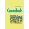 Cannibals: The Discovery and Representation of the Cannibal from Columbus to Jules Verne