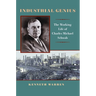 Industrial Genius: The Working Life of Charles Michael Schwab