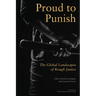 Proud to Punish: The Global Landscapes of Rough Justice