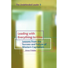 Leading with Everything to Give: Lessons from the Success and Failure of Western Capitalism