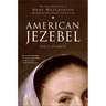 American Jezebel: The Uncommon Life of Anne Hutchinson, the Woman Who Defied the Puritans