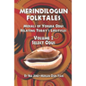 Merindilogun Folktales: Morals Of Yoruba Odus Relating Today's Lifestyles