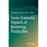 Socio-Economic Impacts of Bioenergy Production