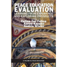 Peace Education Evaluation: Learning from Experience and Exploring Prospects