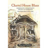 Chattel House Blues: Making of a Democratic Society in Barbados - From Clement Payne to Owen Arthur