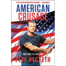 American Crusade: Our Fight to Stay Free