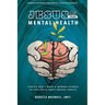 Jesus & Your Mental Health: Linking God's Word and Modern Science to Find Peace about Mental Health