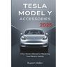 Tesla Model Y Accessories 2025: A Car Owners Manual for Mastering Your Electric Vehicle
