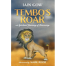 Tembo's Roar: A spiritual journey of discovery