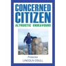 Concerned Citizen Altruistic Endeavours