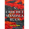 5 Crochet Mandala Rugs
