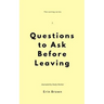 Questions to ask before leaving