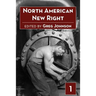 North American New Right, vol. 1