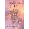 The Travelling City
