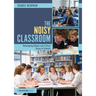 The Noisy Classroom: Developing Debate and Critical Oracy in Schools