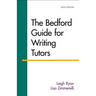 The Bedford Guide for Writing Tutors